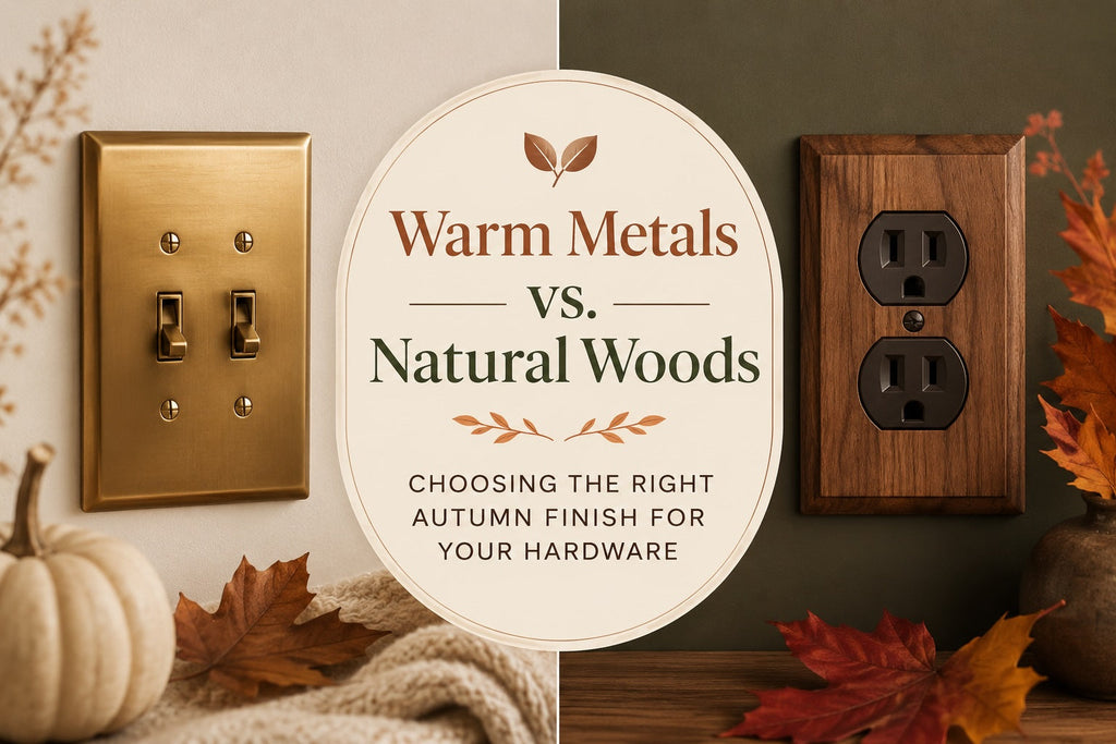 Warm Metals vs. Natural Woods: Choosing the Right Autumn Finish for Your Hardware
